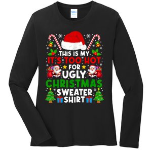 Too Hot Ugly Christmas Sweaters Family Xmas Pajamas Holiday Ladies Long Sleeve Shirt