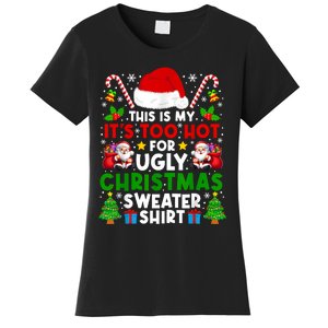 Too Hot Ugly Christmas Sweaters Family Xmas Pajamas Holiday Women's T-Shirt