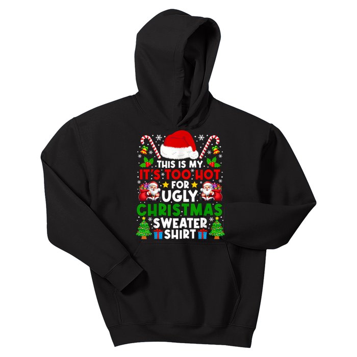 Too Hot Ugly Christmas Sweaters Family Xmas Pajamas Holiday Kids Hoodie