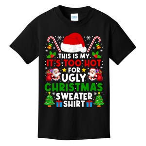 Too Hot Ugly Christmas Sweaters Family Xmas Pajamas Holiday Kids T-Shirt