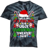 Too Hot Ugly Christmas Sweaters Family Xmas Pajamas Holiday Kids Tie-Dye T-Shirt