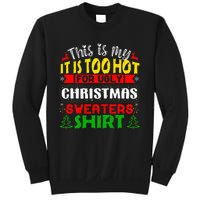 TOO HOT UGLY Christmas Sweaters Funny Xmas  Sweatshirt