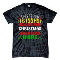 TOO HOT UGLY Christmas Sweaters Funny Xmas  Tie-Dye T-Shirt