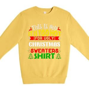 TOO HOT UGLY Christmas Sweaters Funny Xmas Family  Premium Crewneck Sweatshirt