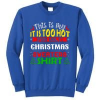 TOO HOT UGLY Christmas Sweaters Funny Xmas Family  Sweatshirt