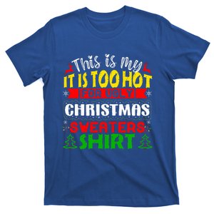 TOO HOT UGLY Christmas Sweaters Funny Xmas Family  T-Shirt