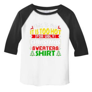 TOO HOT UGLY Christmas Sweaters Funny Xmas Family  Toddler Fine Jersey T-Shirt