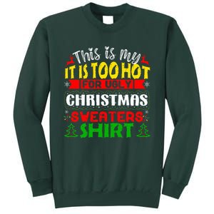 TOO HOT UGLY Christmas Sweaters Funny Xmas  Family  Sweatshirt