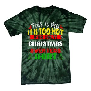 TOO HOT UGLY Christmas Sweaters Funny Xmas  Family  Tie-Dye T-Shirt