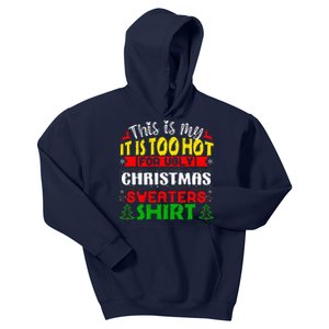 TOO HOT UGLY Christmas Sweaters Funny Xmas  Family  Kids Hoodie