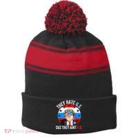 They Hate Us Cuz They Aint Us Funny 4th Of July USA Stripe Pom Pom Beanie