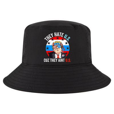 They Hate Us Cuz They Aint Us Funny 4th Of July USA Cool Comfort Performance Bucket Hat