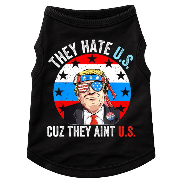 They Hate Us Cuz They Aint Us Funny 4th Of July USA Doggie Tank