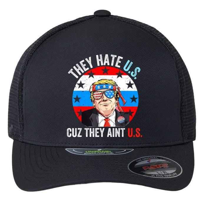 They Hate Us Cuz They Aint Us Funny 4th Of July USA Flexfit Unipanel Trucker Cap