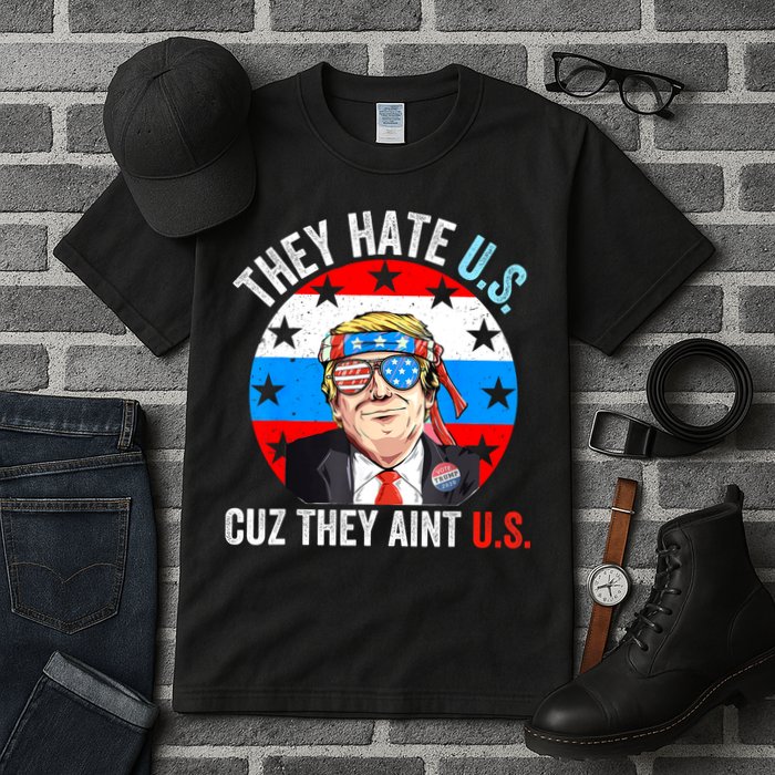 They Hate Us Cuz They Aint Us Funny 4th Of July USA Tall T-Shirt
