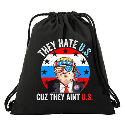 They Hate Us Cuz They Aint Us Funny 4th Of July USA Drawstring Bag