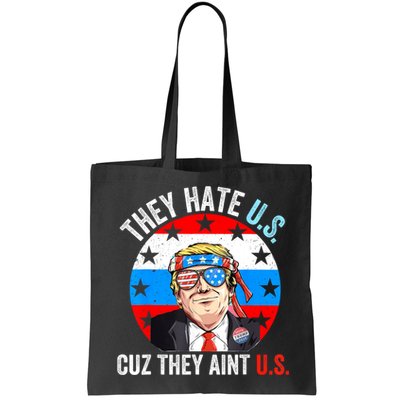 They Hate Us Cuz They Aint Us Funny 4th Of July USA Bag