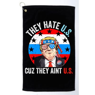 They Hate Us Cuz They Aint Us Funny 4th Of July USA Golf Towel