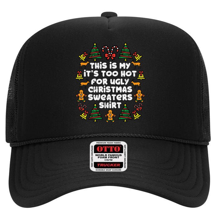 Too Hot Ugly Christmas Sweaters Funny Xmas Men Women Family High Crown Mesh Back Trucker Hat