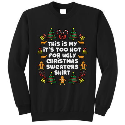 Too Hot Ugly Christmas Sweaters Funny Xmas Men Women Family Sweatshirt