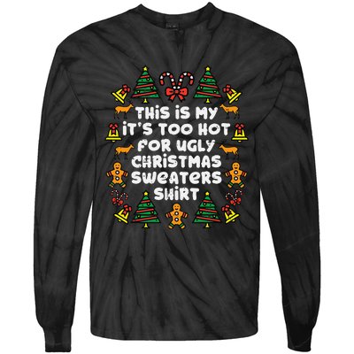 Too Hot Ugly Christmas Sweaters Funny Xmas Men Women Family Tie-Dye Long Sleeve Shirt