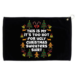 Too Hot Ugly Christmas Sweaters Funny Xmas Men Women Family Grommeted Golf Towel