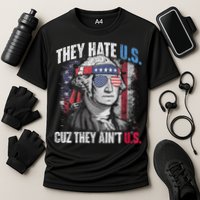 They Hate Us Cuz They AinT Us Usa American Flag 4th Of July Cooling Performance Crew T-Shirt