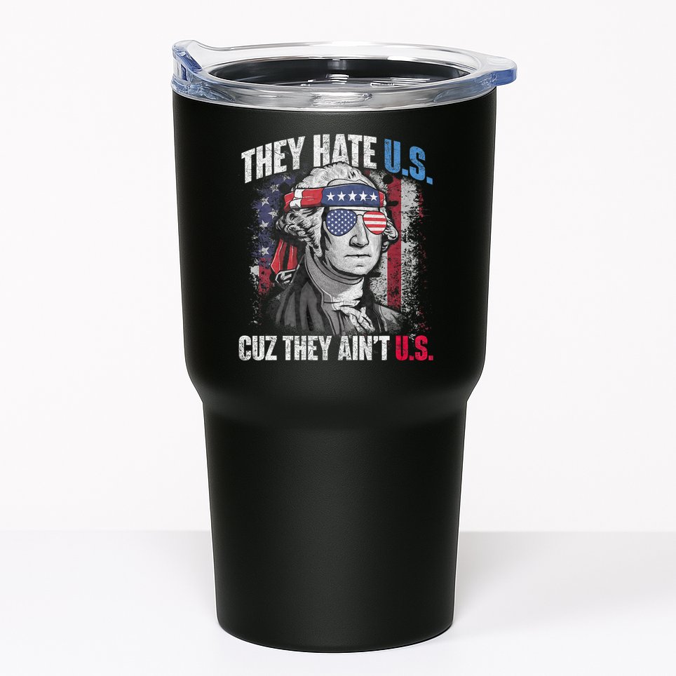 They Hate Us Cuz They AinT Us Usa American Flag 4th Of July Tumbler