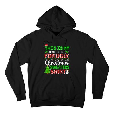 Too Hot Ugly Christmas Sweaters Funny Xmas Family Hoodie