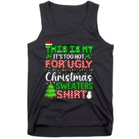 Too Hot Ugly Christmas Sweaters Funny Xmas Family Tank Top