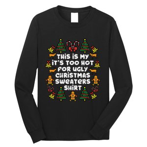 Too Hot Ugly Christmas Sweaters Funny Xmas Family Long Sleeve Shirt