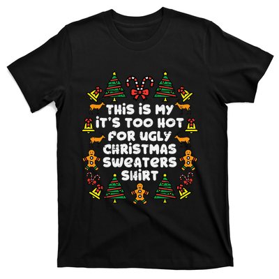 Too Hot Ugly Christmas Sweaters Funny Xmas Family T-Shirt