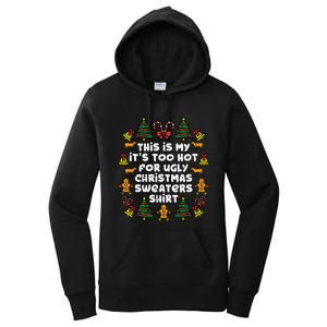 Too Hot Ugly Christmas Sweaters Funny Xmas Family Women's Pullover Hoodie