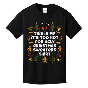 Too Hot Ugly Christmas Sweaters Funny Xmas Family Kids T-Shirt