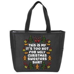 Too Hot Ugly Christmas Sweaters Funny Xmas Family Zip Tote Bag