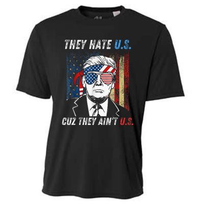 They Hate Us Cuz They AinT Us Funny Trump 4th Of July Cooling Performance Crew T-Shirt