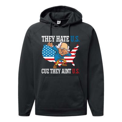 They Hate Us Cuz They AinT Us America Usa Flag 4th Of July Performance Fleece Hoodie