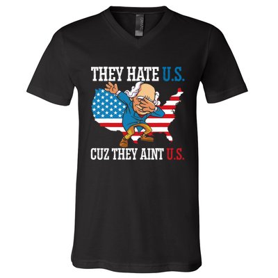 They Hate Us Cuz They AinT Us America Usa Flag 4th Of July V-Neck T-Shirt