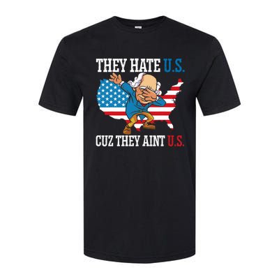 They Hate Us Cuz They AinT Us America Usa Flag 4th Of July Softstyle CVC T-Shirt