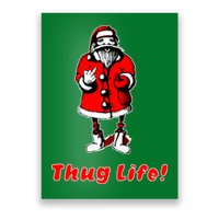 Thug Life Santa Claus Finger Christmas Poster