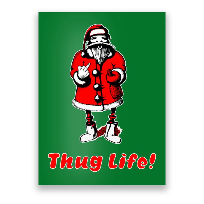 Thug Life Santa Claus Finger Christmas Poster