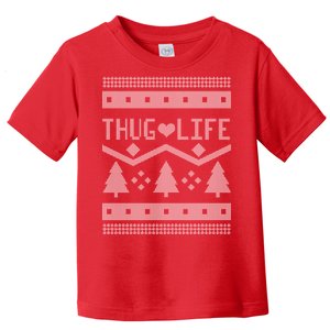 Thug Life Ugly Christmas Sweater Toddler T-Shirt