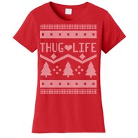 Thug Life Ugly Christmas Sweater Women's T-Shirt