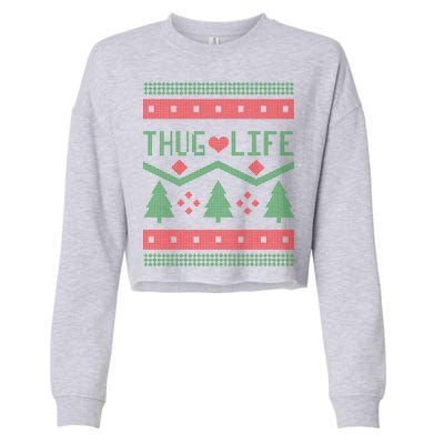 Thug Life Ugly Christmas Sweater Cropped Pullover Crew