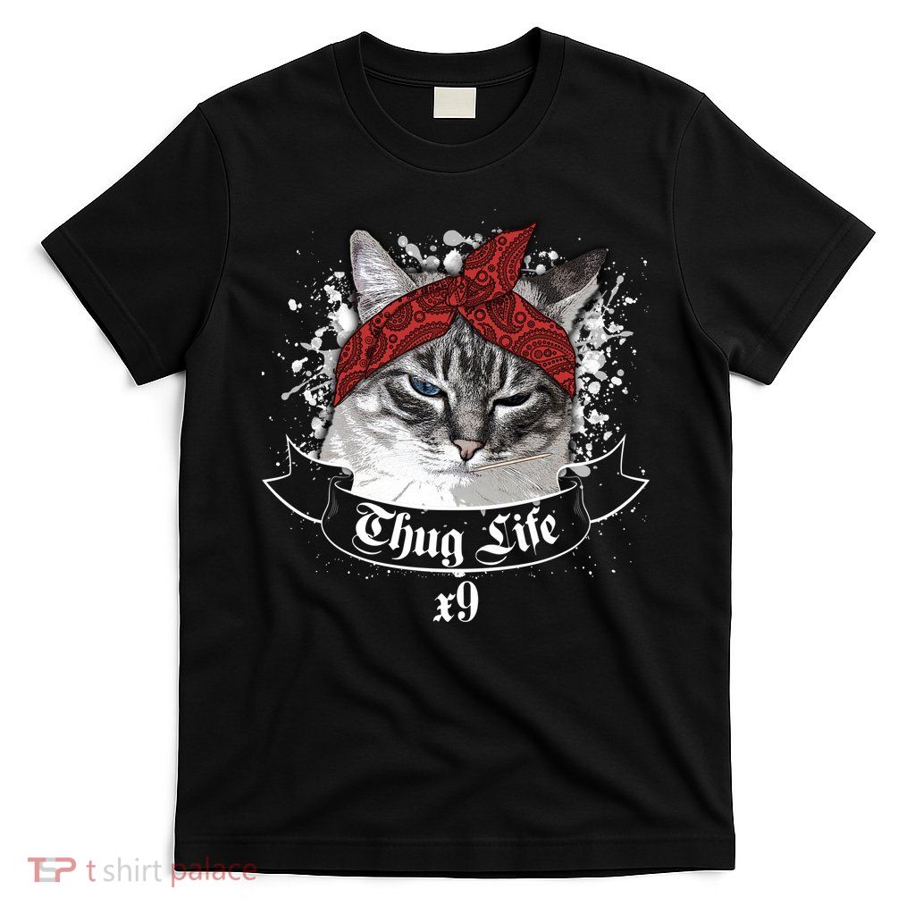 Thug Life X9 Gangster Cat T-Shirt