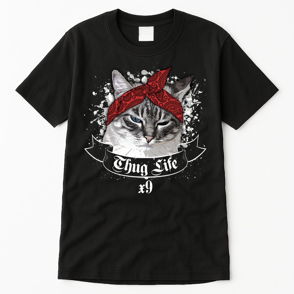 Thug Life X9 Gangster Cat Tall T-Shirt