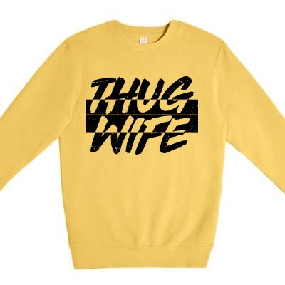 Thug Wife Premium Crewneck Sweatshirt