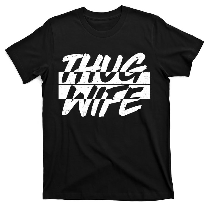 Thug Wife T-Shirt