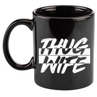 Thug Wife 11oz C Handle Ceramic Mug