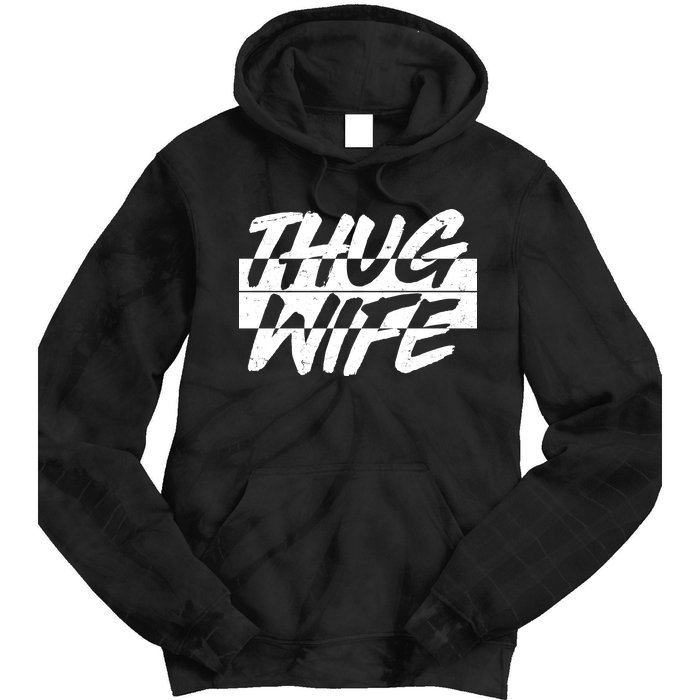 Thug Wife Tie Dye Hoodie